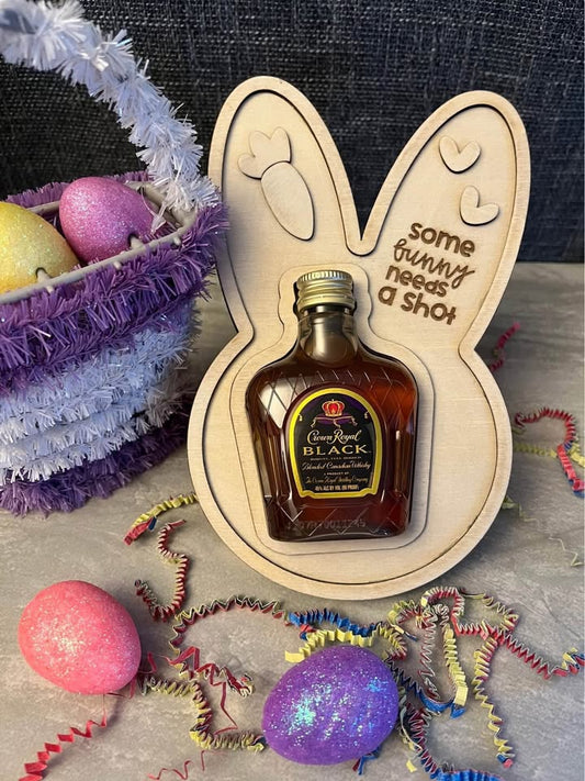 Some Bunny Needs a Shot Mini Liquor Holder